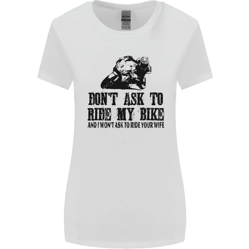 Ask to Ride My Biker Motorbike Motorcycle Womens Wider Cut T-Shirt Rayon Fabric Velvet Fabric Corduroy Fabric